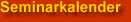 Seminarkalender