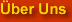 Ueber Uns